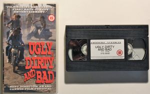 Ugly, Dirty And Bad