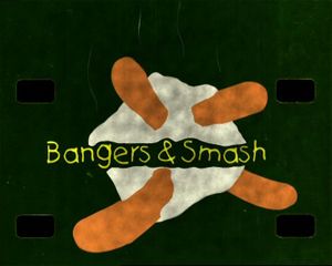 Bangers & Smash