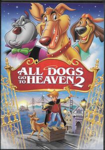 All Dogs Go to Heaven 2