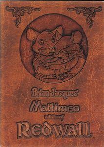 Brian Jacques' Mattimeo: A Tale of Redwall (Season Two)