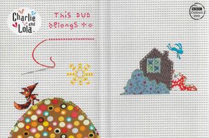Charlie and Lola: 11 (Everything Is Different And Not The Same And Other Stories)