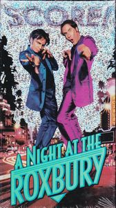 A Night At The Roxbury