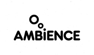 Ambience Entertainment