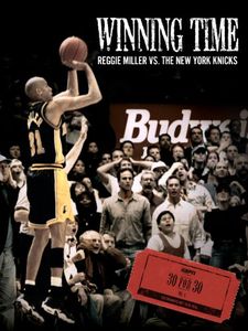 Winning Time: Reggie Miller Vs. The New York Knicks
