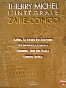 Thierry Michel L'Intégrale Zaïre-Congo