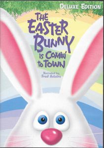 The Easter Bunny is Comin' to Town (Deluxe Edition)
