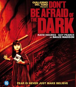 Don't Be Afraid Of The Dark