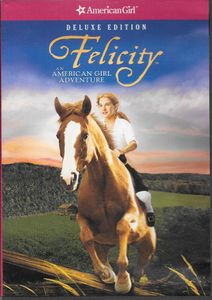 Felicity: An American Girl Adventure