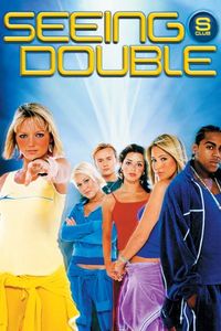 S Club Seeing Double
