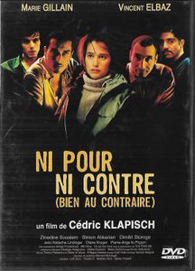 Ni pour ni contre (bien au contraire)
