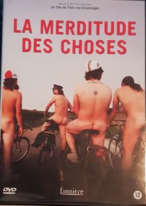 La Merditude des Choses