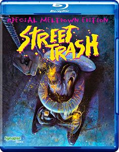 Street Trash (Special Meltdown Edition)