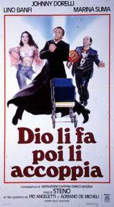 Dio li fa poi li accoppia