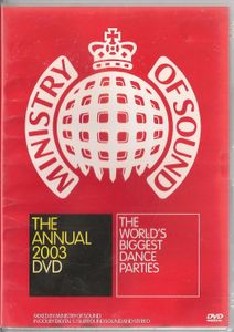 The Annual 2003 DVD: The World's Biggest Dance Parties