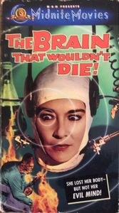 The Brain That Wouldn't Die