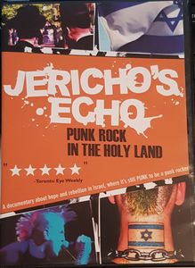 Jericho's Echo: Punk Rock in the Holy Land