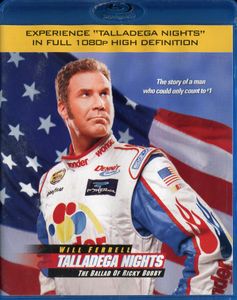 Talladega Nights: The Ballad of Ricky Bobby
