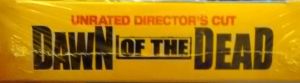 Dawn Of The Dead: Unrated Director's Cut