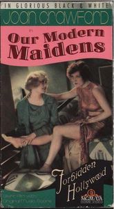 Forbidden Hollywood: Joan Crawford - Our Modern Maidens