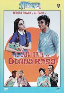 Il suo nome è Donna Rosa