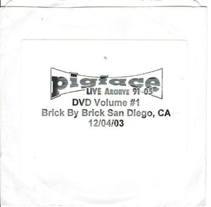 Pigface Live Archive 91-05  - DVD Volume #1 Brick By Brick San Diego, CA 12/04/03