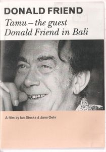 Tamu - the guest: Donald Friend in Bali