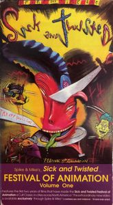 Spike & Mike's Sick And Twisted Festival Of Animation Volume One