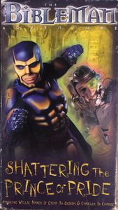The BibleMan Adventure: Shattering The Prince Of Pride