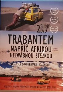 Trabantem Napříč Afrikou + Hedvábnou Stezkou