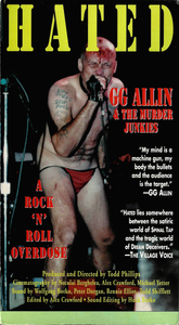 Hated: GG Allin & The Murder Junkies