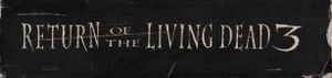 Return Of The Living Dead 3