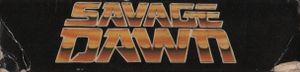 Savage Dawn
