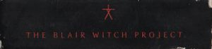 The Blair Witch Project