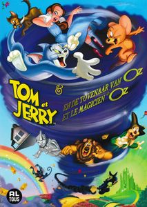 TOM & JERRY: En De Tovenaar Van Oz / Et Le Magicien D'Oz