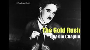 Chaplin Today: The Gold Rush
