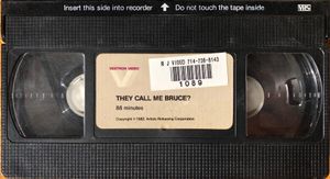 They Call Me Bruce?