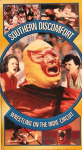 Southern Discomfort: Wrestling On The Indie Circuit