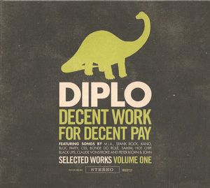 Diplo: Decent Work For Decent Pay