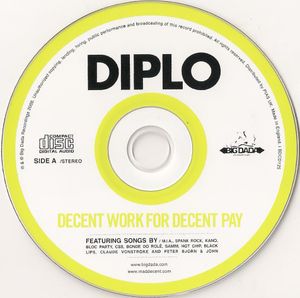 Diplo: Decent Work For Decent Pay
