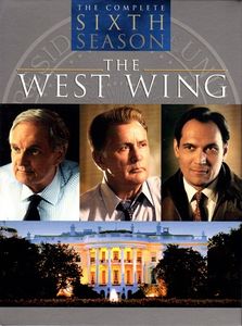 The West Wing: The Complete Sixth Season