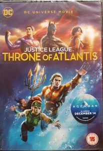 Justice League: Throne Of Atlantis