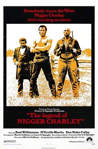 The Legend Of Nigger Charley