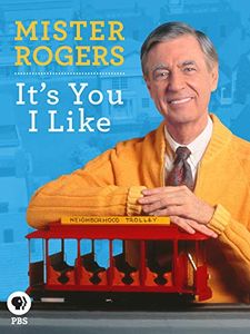 Mister Rogers: It's You I Like