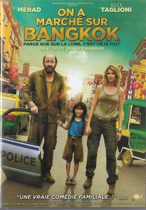 On a marché sur Bangkok 
