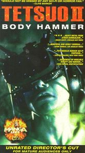 Tetsuo II: Body Hammer ~ Unrated Director's Cut