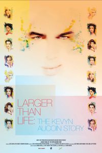 Larger Than Life: The Kevyn Aucion Story