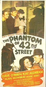 The Phantom Of 42nd Street