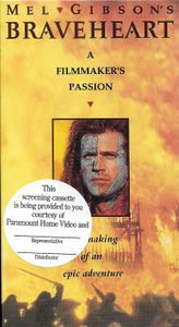 Mel Gibson's Braveheart: A Filmmaker's Passion