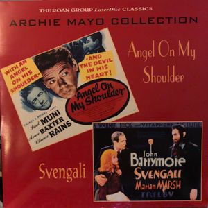 Archie Mayo Collection: Angel on My Shoulder / Svengali