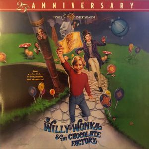Willy Wonka & The Chocolate Factory (25th Anniversary)